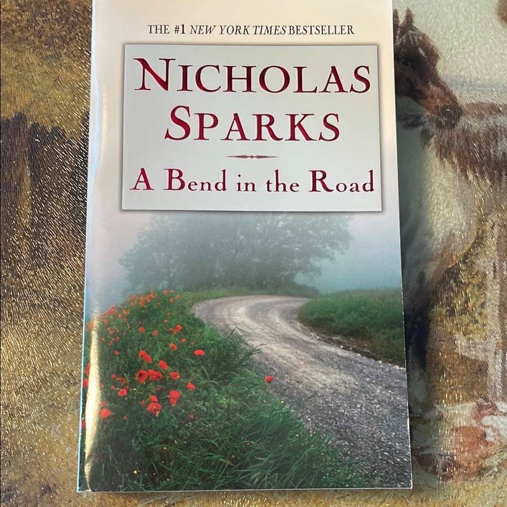 A Bend in the Road by Nicholas Sparks